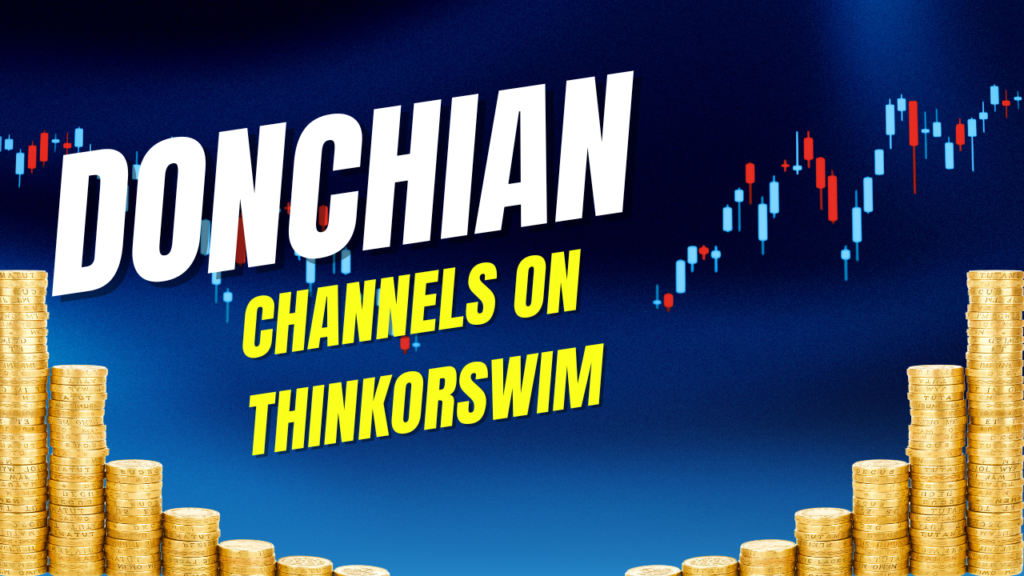 Channels on Thinkorswim